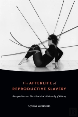 Bertrand.pt - The Afterlife Of Reproductive Slavery