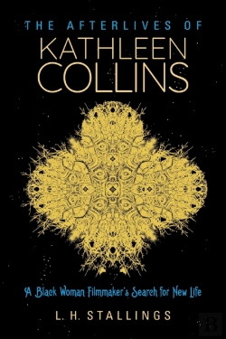 Bertrand.pt - The Afterlives Of Kathleen Collins
