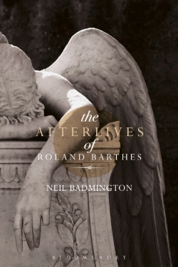 Bertrand.pt - The Afterlives Of Roland Barthes