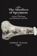 The Afterlives Of Specimens