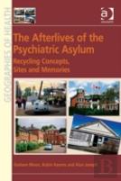 The Afterlives Of The Psychiatric Asylum