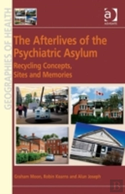 Bertrand.pt - The Afterlives Of The Psychiatric Asylum