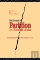 The Aftermath Of Partition In South Asia