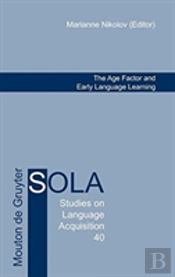 The Age Factor And Early Language Learning