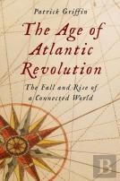 The Age Of Atlantic Revolution