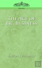 The Age Of Big Business