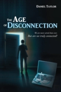 Bertrand.pt - The Age Of Disconnection: We Are More Wired Than Ever. But Are We Truly Connected?