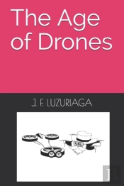 The Age Of Drones