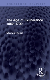 The Age Of Exuberance 1550â€“1700