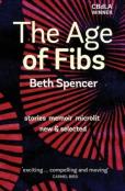 The Age Of Fibs  Stories Memoir Microlit
