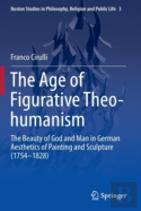 The Age Of Figurative Theo-Humanism