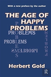 The Age Of Happy Problems