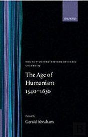 The Age Of Humanism 1540-1630