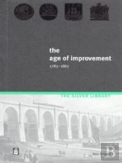 The Age Of Improvement, 1783-1867