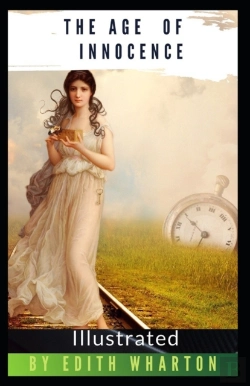 Bertrand.pt - The Age Of Innocence(Pulitzer Prize For Fiction 1921) Illustrated
