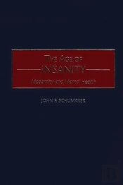 The Age Of Insanity