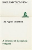 The Age Of Invention