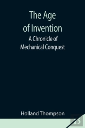 The Age Of Invention