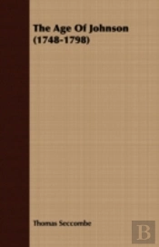 The Age Of Johnson (1748-1798)
