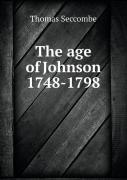 The Age Of Johnson 1748-1798