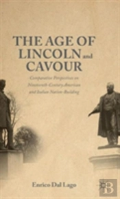 The Age Of Lincoln And Cavour