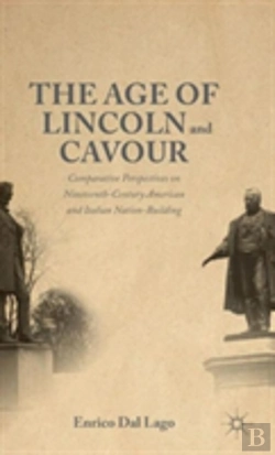 Bertrand.pt - The Age Of Lincoln And Cavour