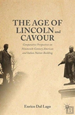 Bertrand.pt - The Age Of Lincoln And Cavour