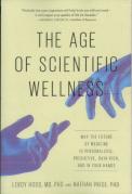The Age Of Scientific Wellness