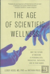 The Age Of Scientific Wellness