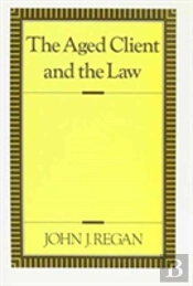 The Aged Client And The Law
