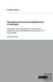 The Agency Permanent Establishment In Germany