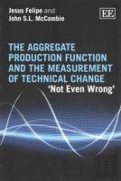 The Aggregate Production Function And The Measurement Of Technical Change