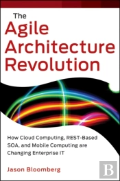 The Agile Architecture Revolution
