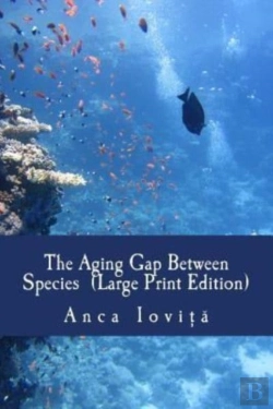 Bertrand.pt - The Aging Gap Between Species (Large Print Edition)