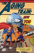 The Aging Train