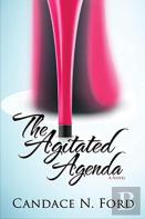The Agitated Agenda