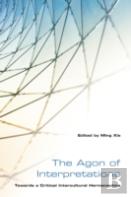 The Agon Of Interpretations