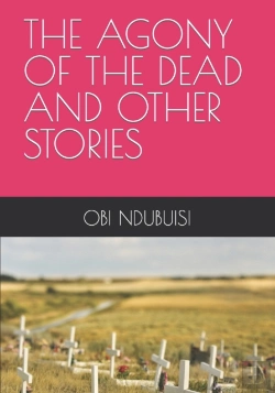 Bertrand.pt - The Agony Of The Dead And Other Stories