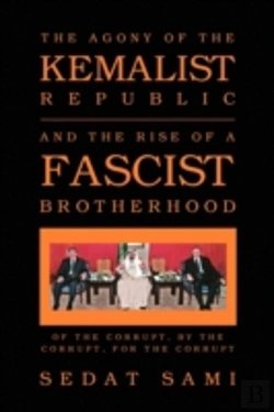 Bertrand.pt - The Agony Of The Kemalist Republic And T