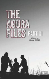 The Agora Files - Part 3