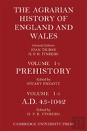 The Agrarian History Of England And Wales: Volume 1, Prehistory To Ad 1042