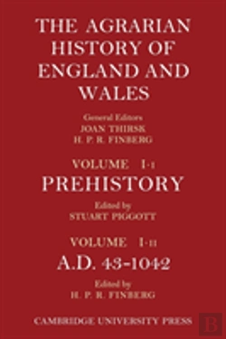 Bertrand.pt - The Agrarian History Of England And Wales: Volume 1, Prehistory To Ad 1042