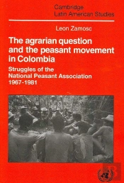 The Agrarian Question And The Peasant Movement In Colombia