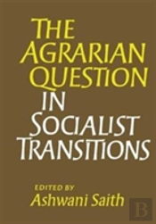 The Agrarian Question In Socialist Transitions