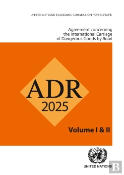 Bertrand.pt - The Agreement Concerning The International Carriage Of Dangerous Goods By Road (Adr) 2025