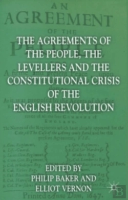 Bertrand.pt - The Agreements Of The People, The Levellers, And The Constitutional Crisis Of The English Revolution