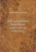 The Agricultural Depression And The Sufferings Of The Clergy