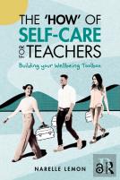 The Â€˜Howâ€™ Of Self-Care For Teachers