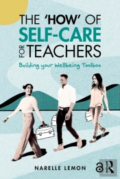 The Â€˜Howâ€™ Of Self-Care For Teachers