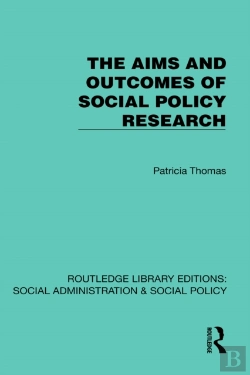 Bertrand.pt - The Aims And Outcomes Of Social Policy Research